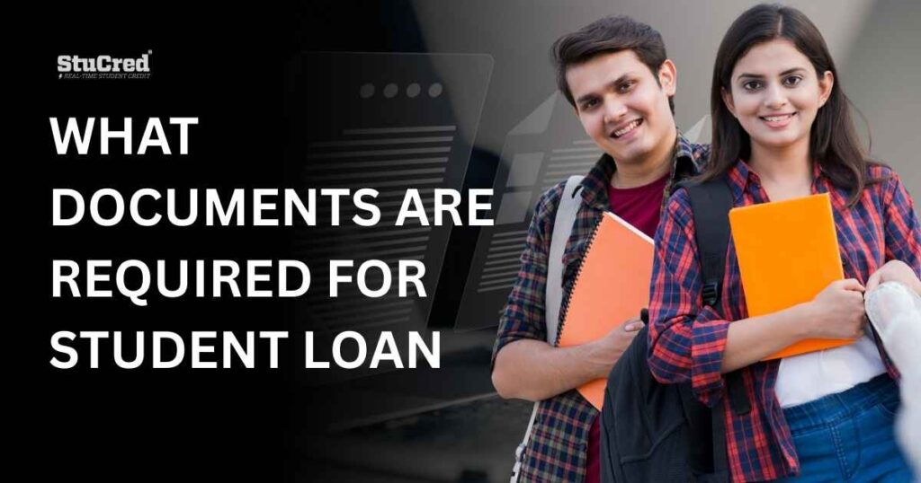 what documents are required for student loan